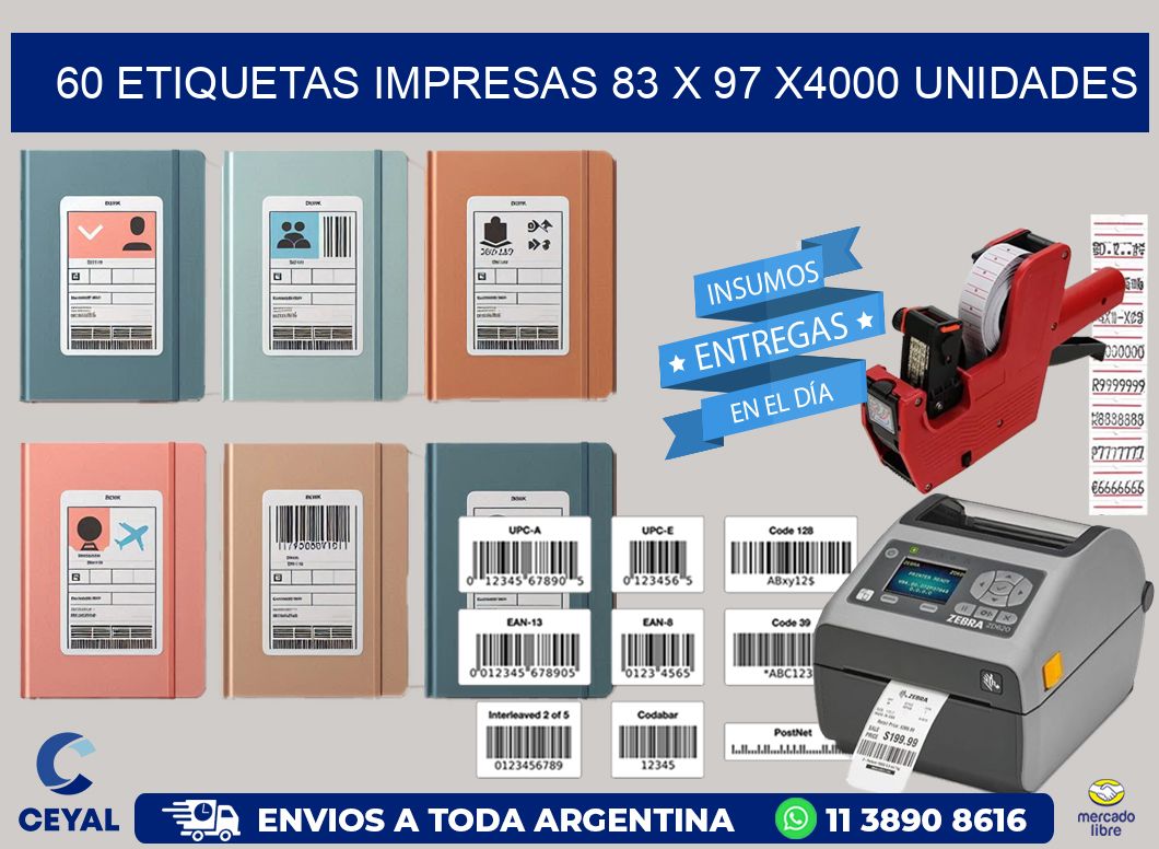 60 ETIQUETAS IMPRESAS 83 x 97 X4000 UNIDADES