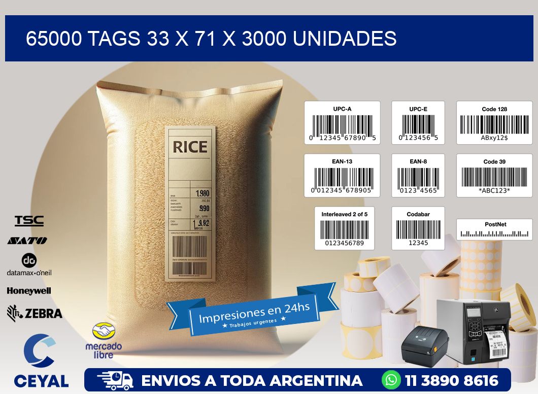 65000 TAGS 33 x 71 X 3000 UNIDADES