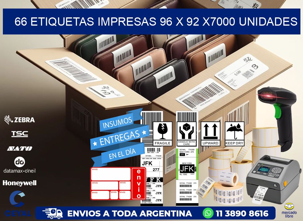 66 ETIQUETAS IMPRESAS 96 x 92 X7000 UNIDADES