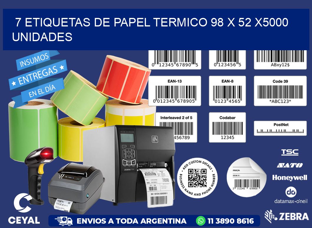 7 ETIQUETAS DE PAPEL TERMICO 98 x 52 X5000 UNIDADES