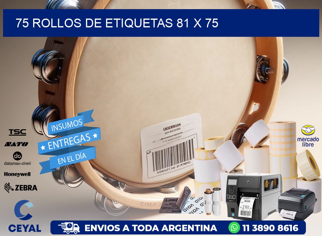 75 ROLLOS DE ETIQUETAS 81 x 75