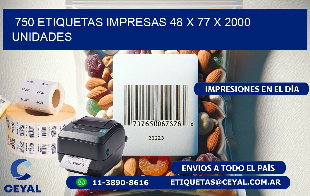 750 ETIQUETAS IMPRESAS 48 x 77 X 2000 UNIDADES