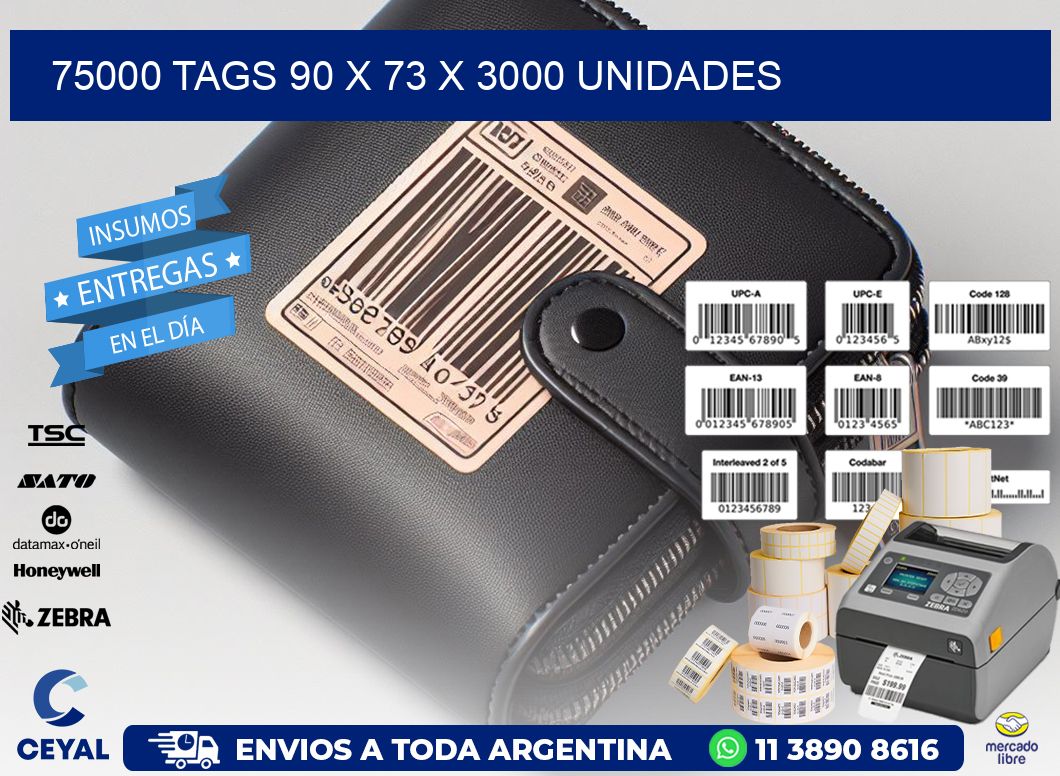 75000 TAGS 90 x 73 X 3000 UNIDADES