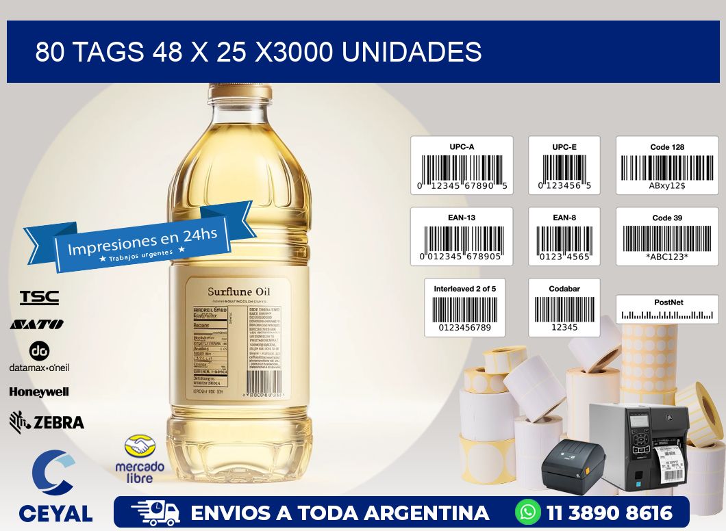 80 TAGS 48 x 25 X3000 UNIDADES