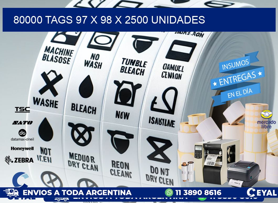 80000 TAGS 97 x 98 X 2500 UNIDADES