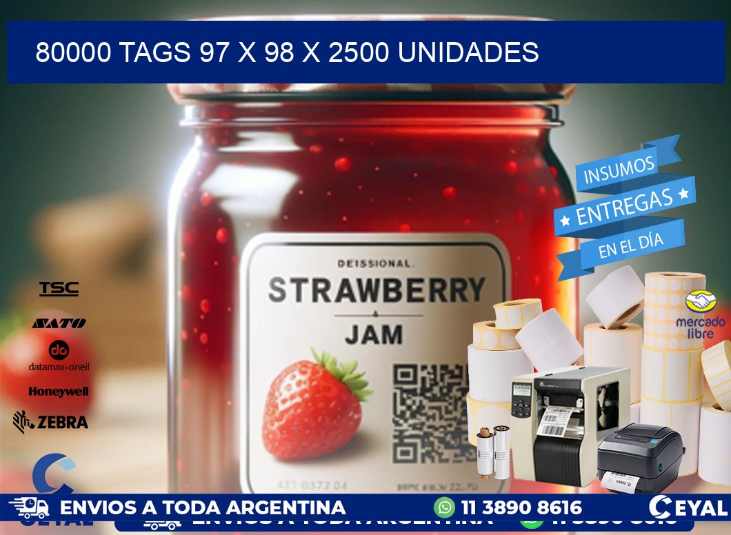 80000 TAGS 97 x 98 X 2500 UNIDADES