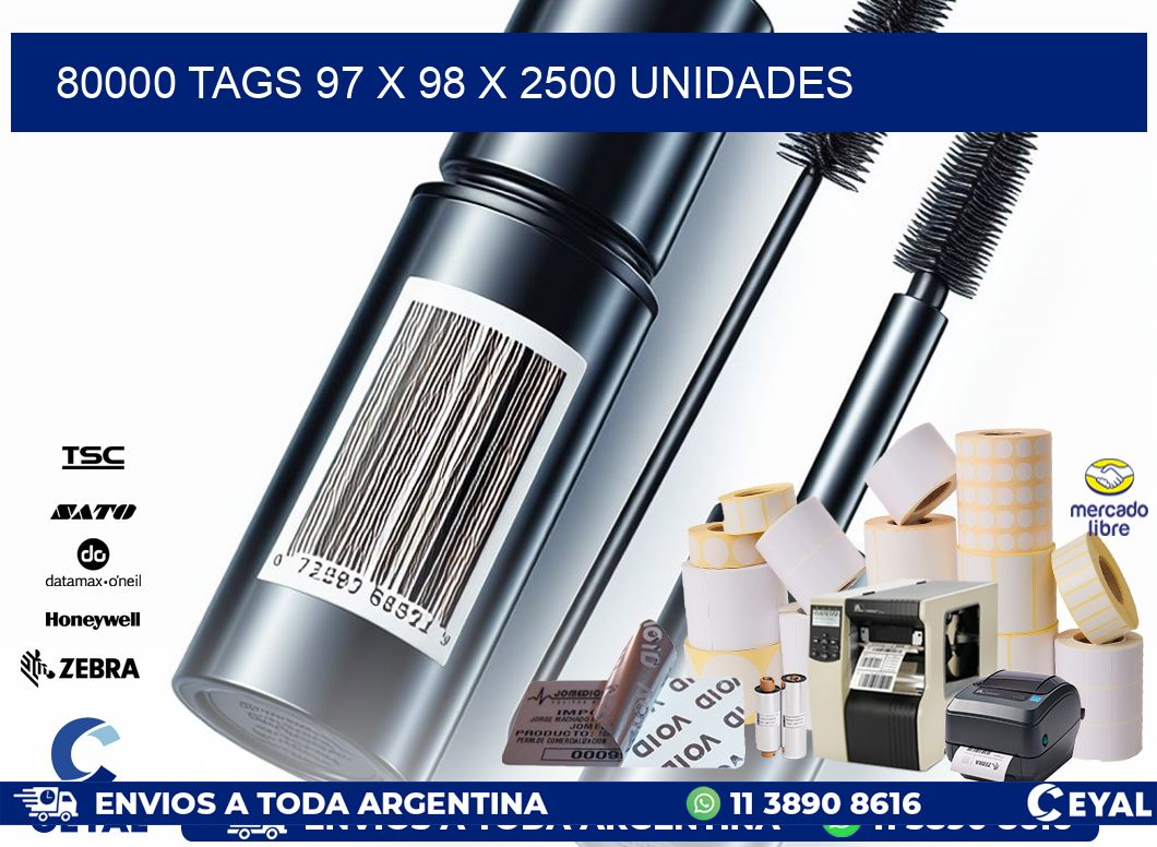 80000 TAGS 97 x 98 X 2500 UNIDADES