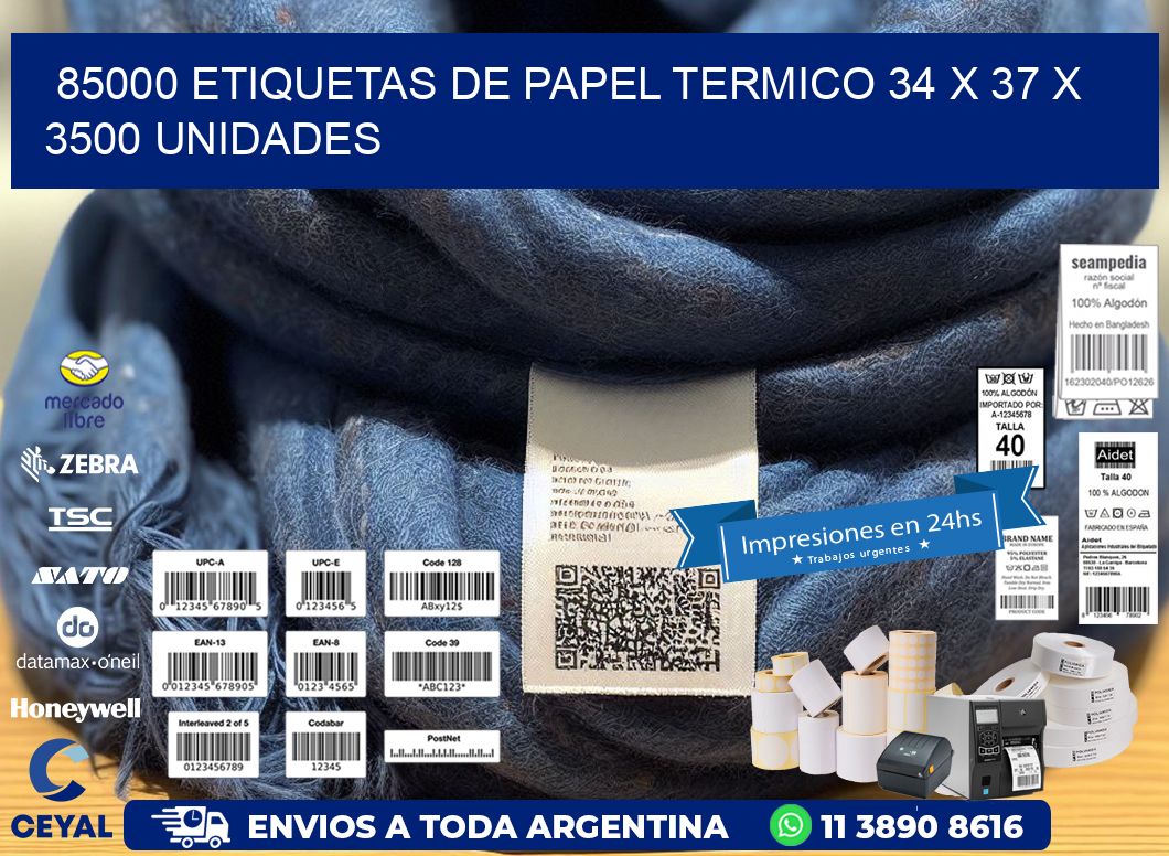 85000 ETIQUETAS DE PAPEL TERMICO 34 x 37 X 3500 UNIDADES
