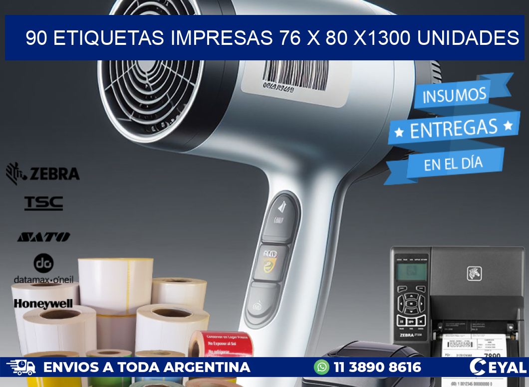 90 ETIQUETAS IMPRESAS 76 x 80 X1300 UNIDADES