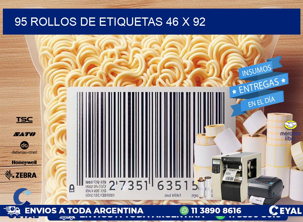 95 ROLLOS DE ETIQUETAS 46 x 92