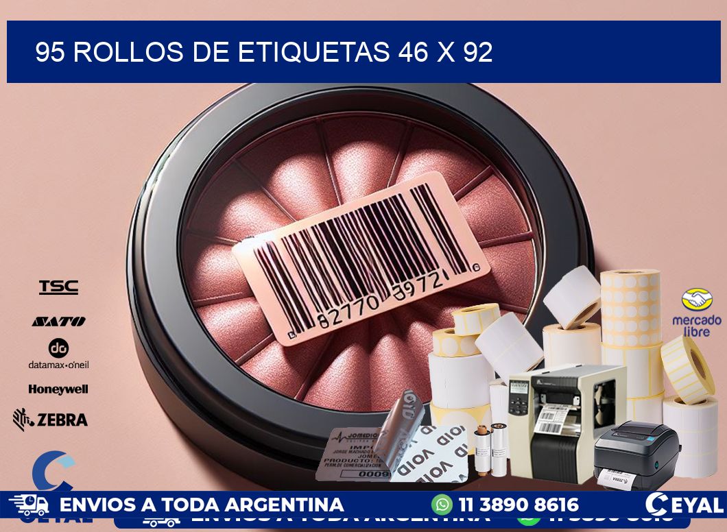 95 ROLLOS DE ETIQUETAS 46 x 92