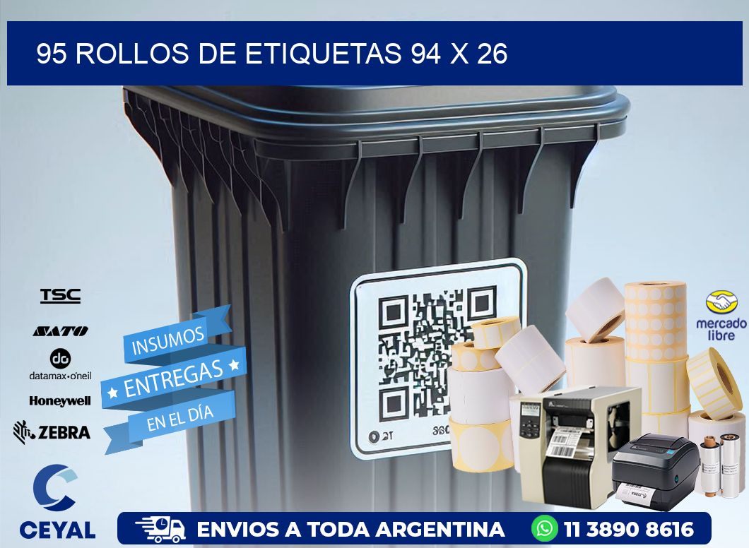 95 ROLLOS DE ETIQUETAS 94 x 26