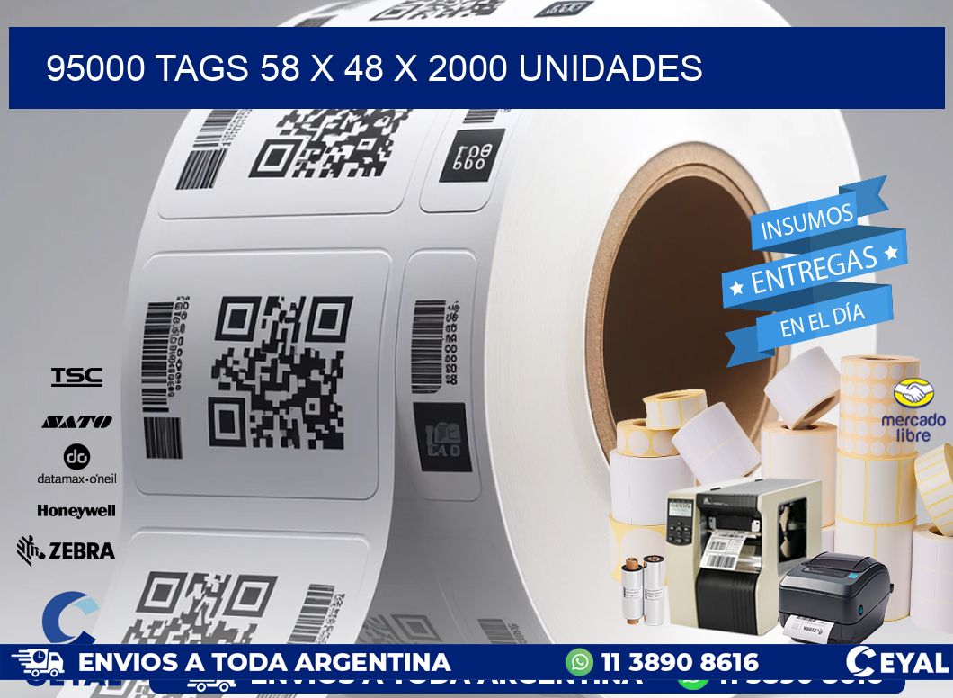 95000 TAGS 58 x 48 X 2000 UNIDADES