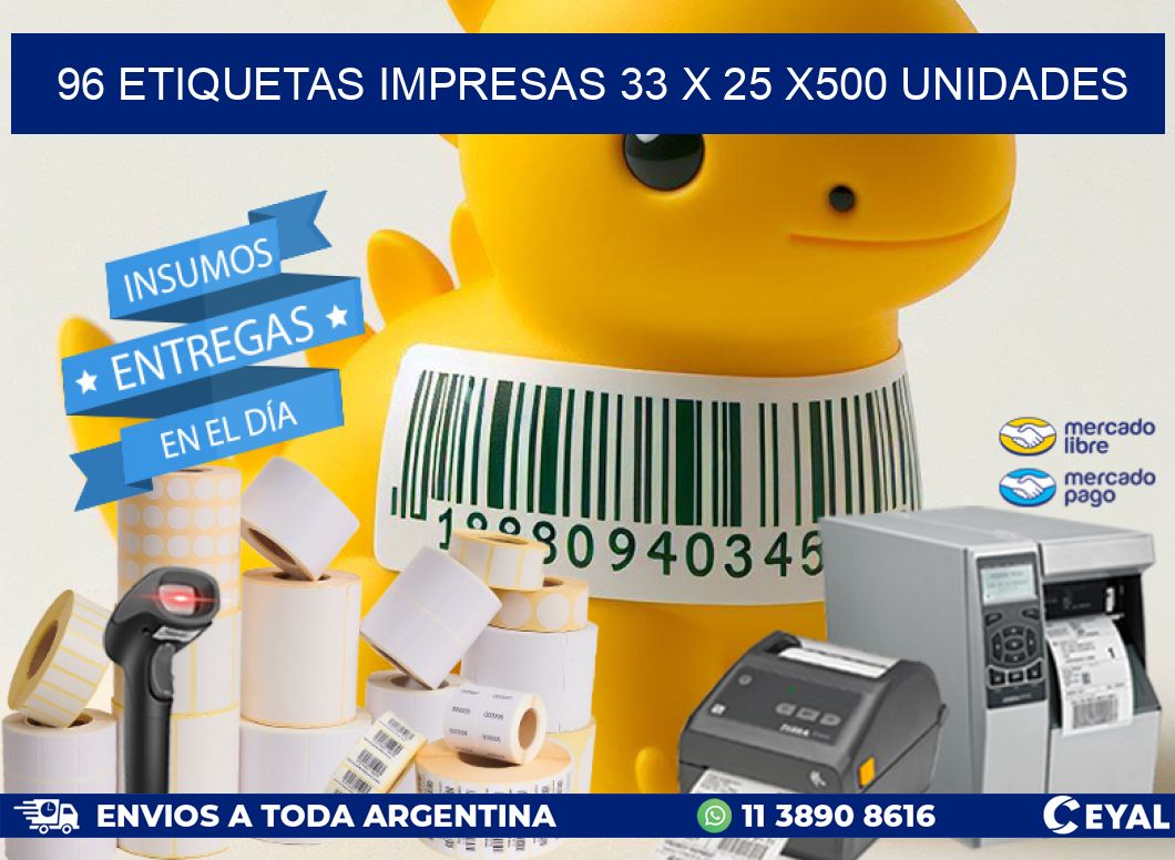 96 ETIQUETAS IMPRESAS 33 x 25 x500 UNIDADES