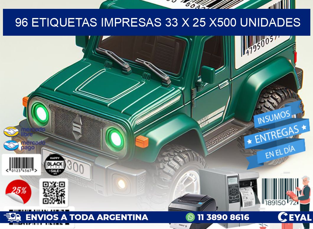 96 ETIQUETAS IMPRESAS 33 x 25 x500 UNIDADES