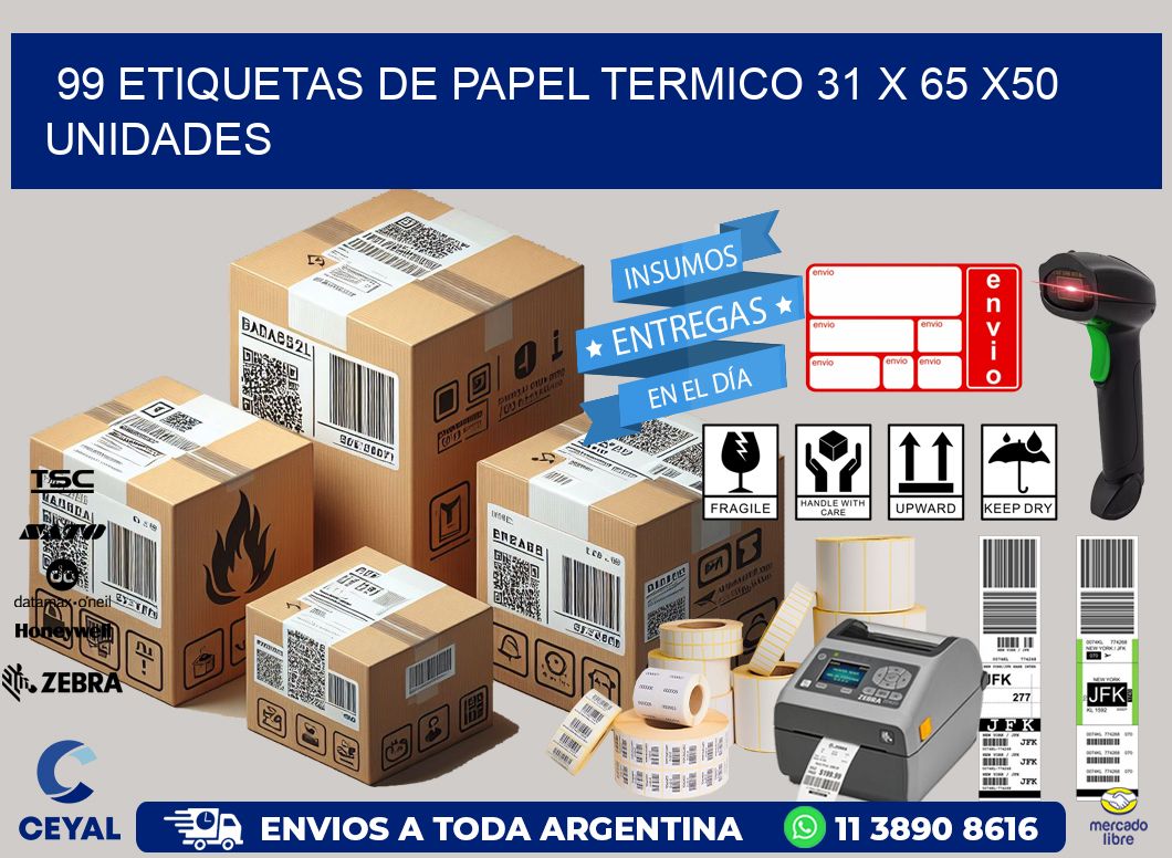 99 ETIQUETAS DE PAPEL TERMICO 31 x 65 x50 UNIDADES