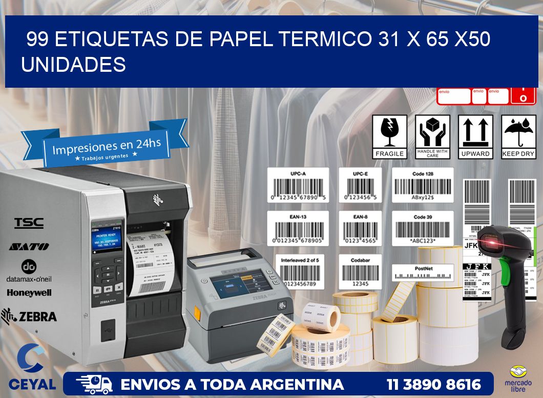 99 ETIQUETAS DE PAPEL TERMICO 31 x 65 x50 UNIDADES