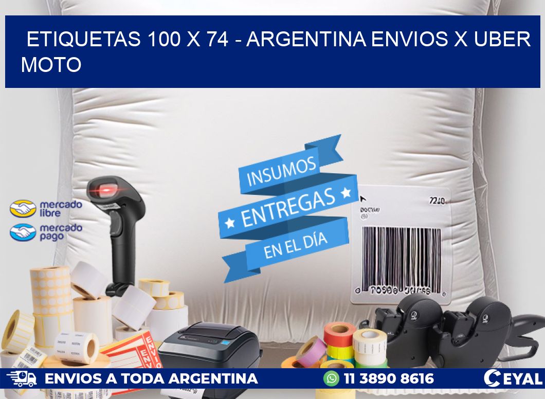 ETIQUETAS 100 x 74 - ARGENTINA ENVIOS X UBER MOTO