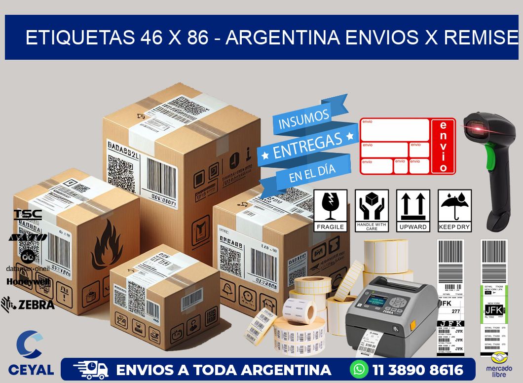 ETIQUETAS 46 x 86 - ARGENTINA ENVIOS X REMISE