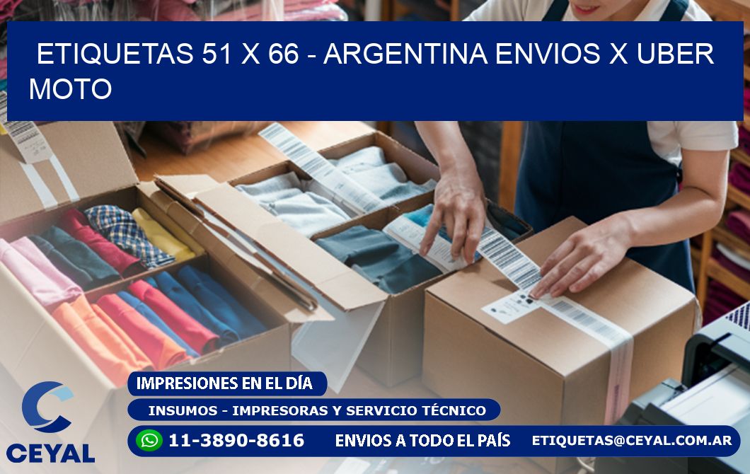 ETIQUETAS 51 x 66 - ARGENTINA ENVIOS X UBER MOTO