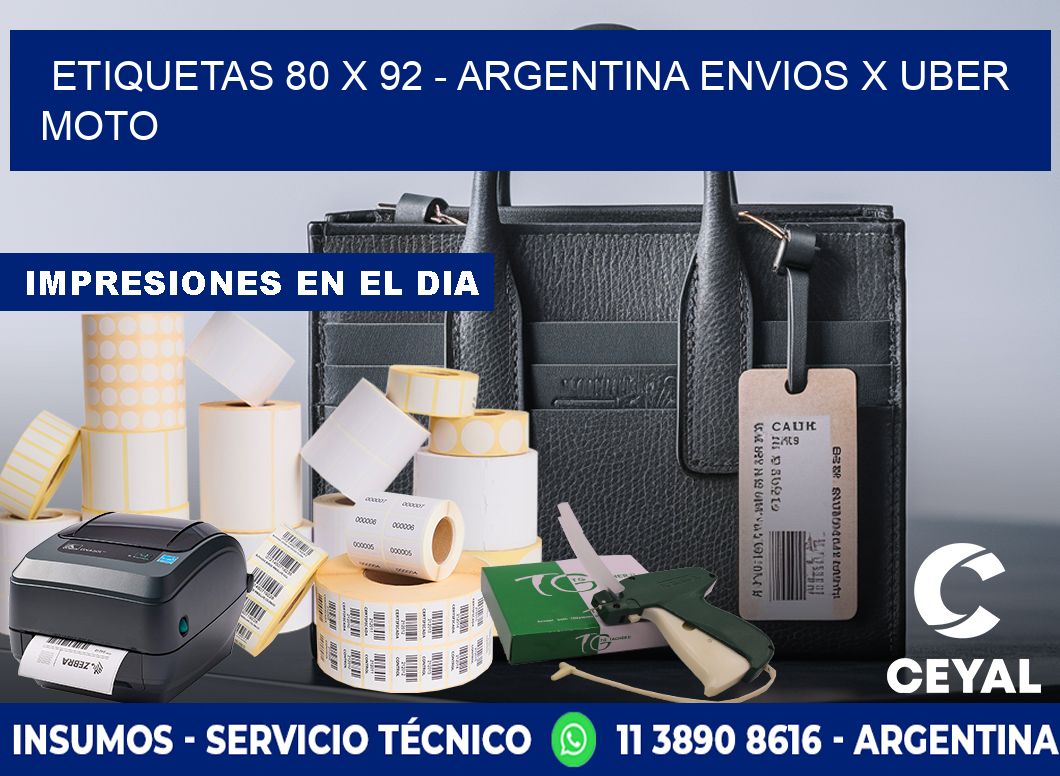 ETIQUETAS 80 x 92 - ARGENTINA ENVIOS X UBER MOTO