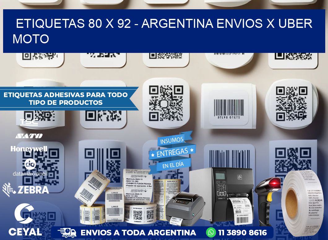 ETIQUETAS 80 x 92 - ARGENTINA ENVIOS X UBER MOTO