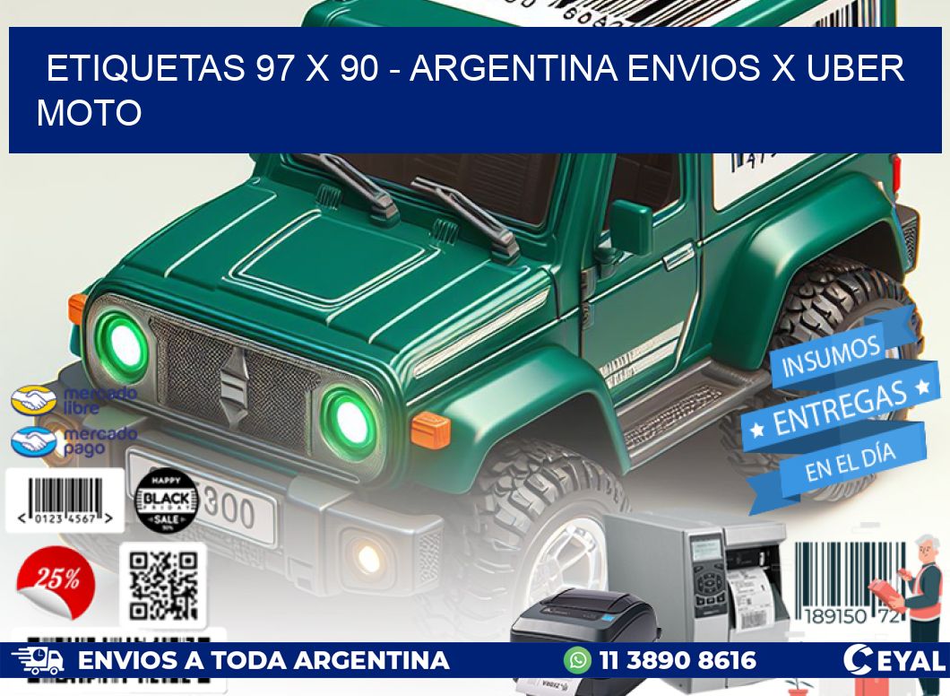 ETIQUETAS 97 x 90 - ARGENTINA ENVIOS X UBER MOTO