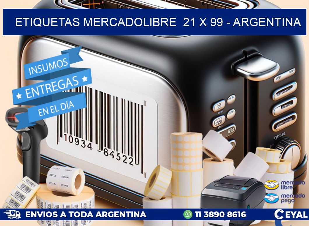 ETIQUETAS MERCADOLIBRE  21 x 99 - ARGENTINA