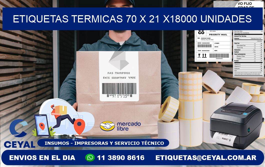 ETIQUETAS TERMICAS 70 x 21 x18000 UNIDADES