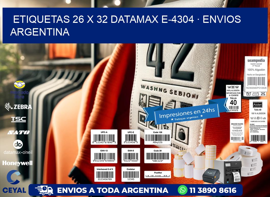 ETIQUETAS 26 x 32 DATAMAX E-4304 · ENVIOS ARGENTINA