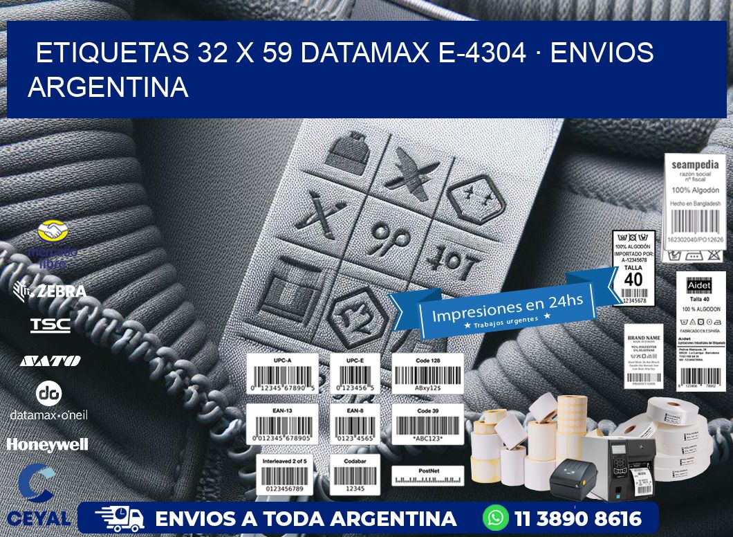 ETIQUETAS 32 x 59 DATAMAX E-4304 · ENVIOS ARGENTINA