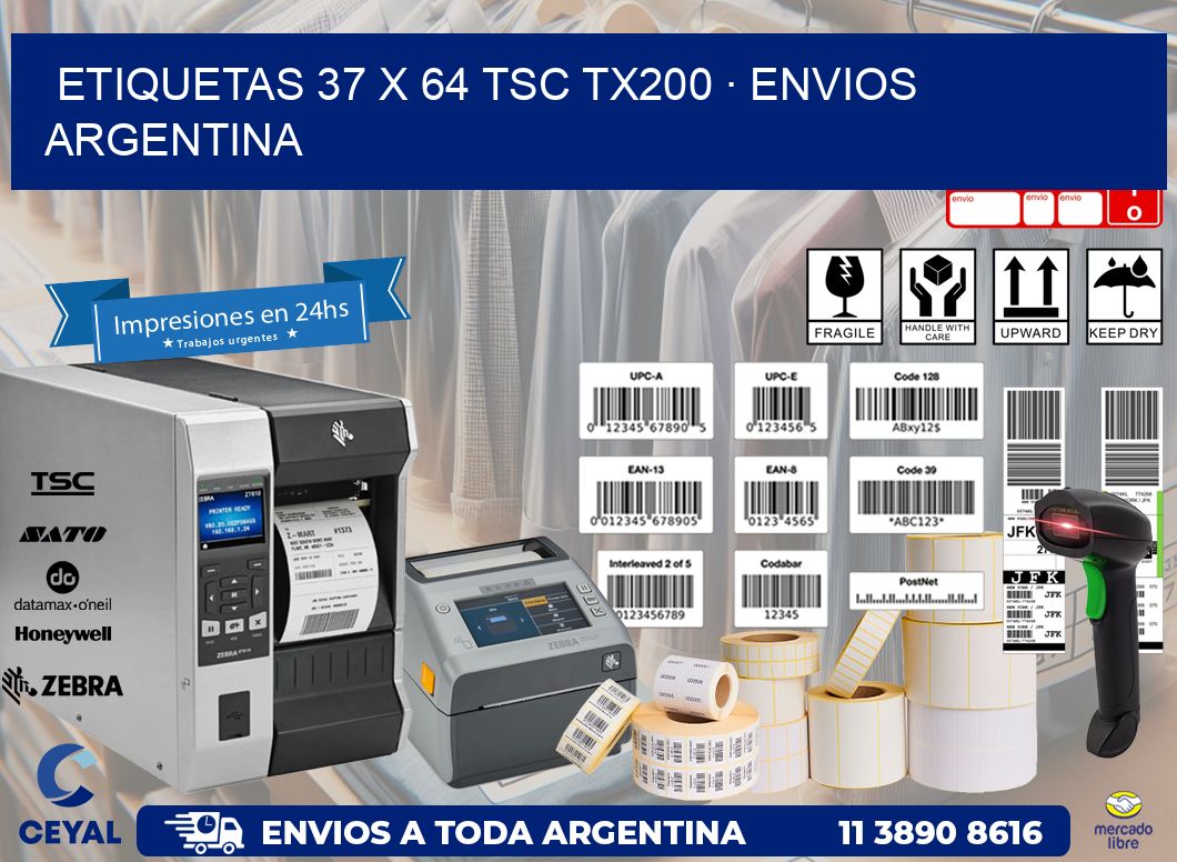 ETIQUETAS 37 x 64 TSC TX200 · ENVIOS ARGENTINA