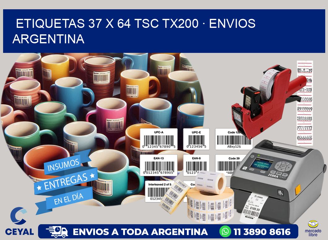 ETIQUETAS 37 x 64 TSC TX200 · ENVIOS ARGENTINA