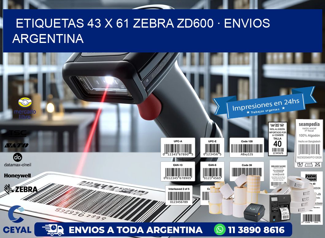 ETIQUETAS 43 x 61 ZEBRA ZD600 · ENVIOS ARGENTINA