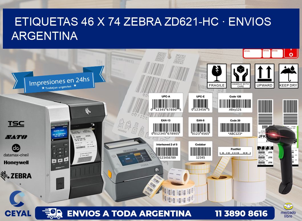 ETIQUETAS 46 x 74 ZEBRA ZD621-HC · ENVIOS ARGENTINA