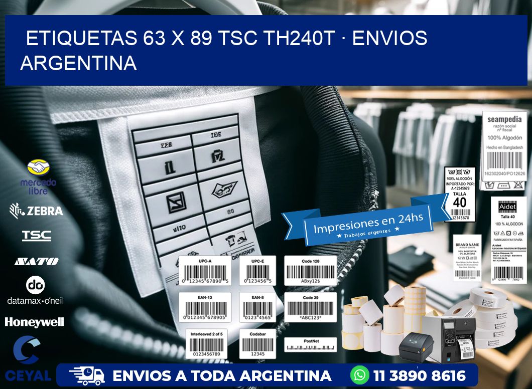 ETIQUETAS 63 x 89 TSC TH240T · ENVIOS ARGENTINA