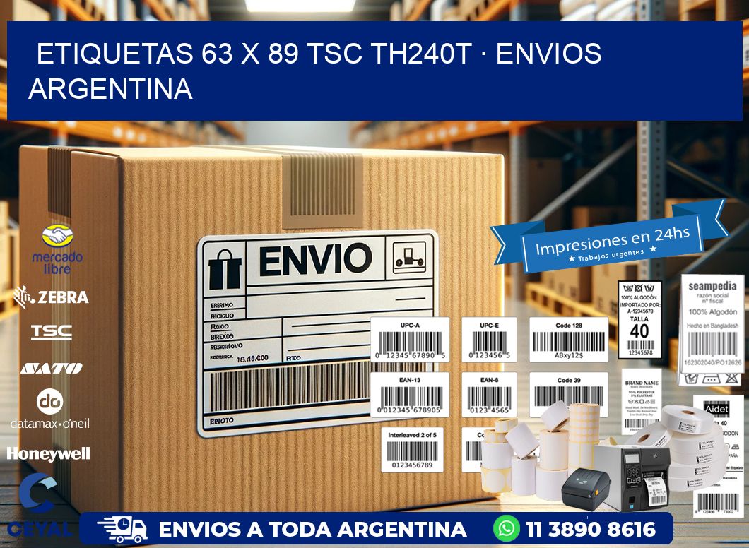 ETIQUETAS 63 x 89 TSC TH240T · ENVIOS ARGENTINA