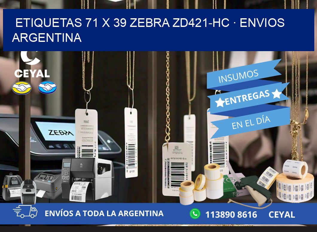 ETIQUETAS 71 x 39 ZEBRA ZD421-HC · ENVIOS ARGENTINA