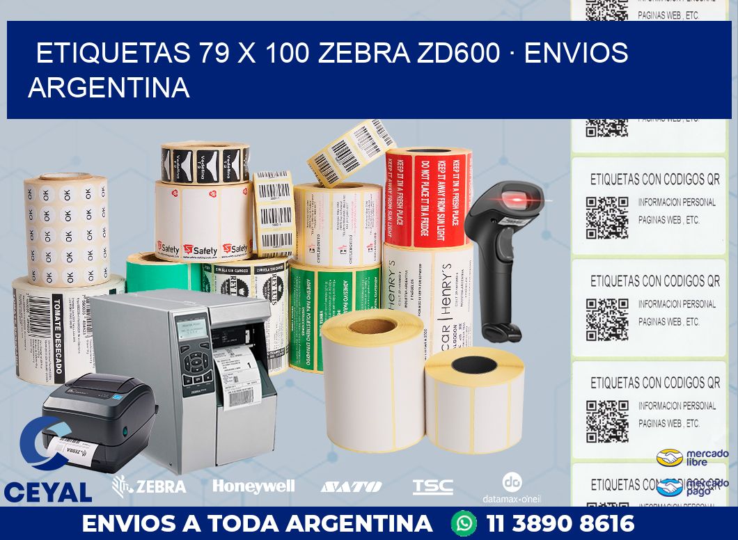 ETIQUETAS 79 x 100 ZEBRA ZD600 · ENVIOS ARGENTINA