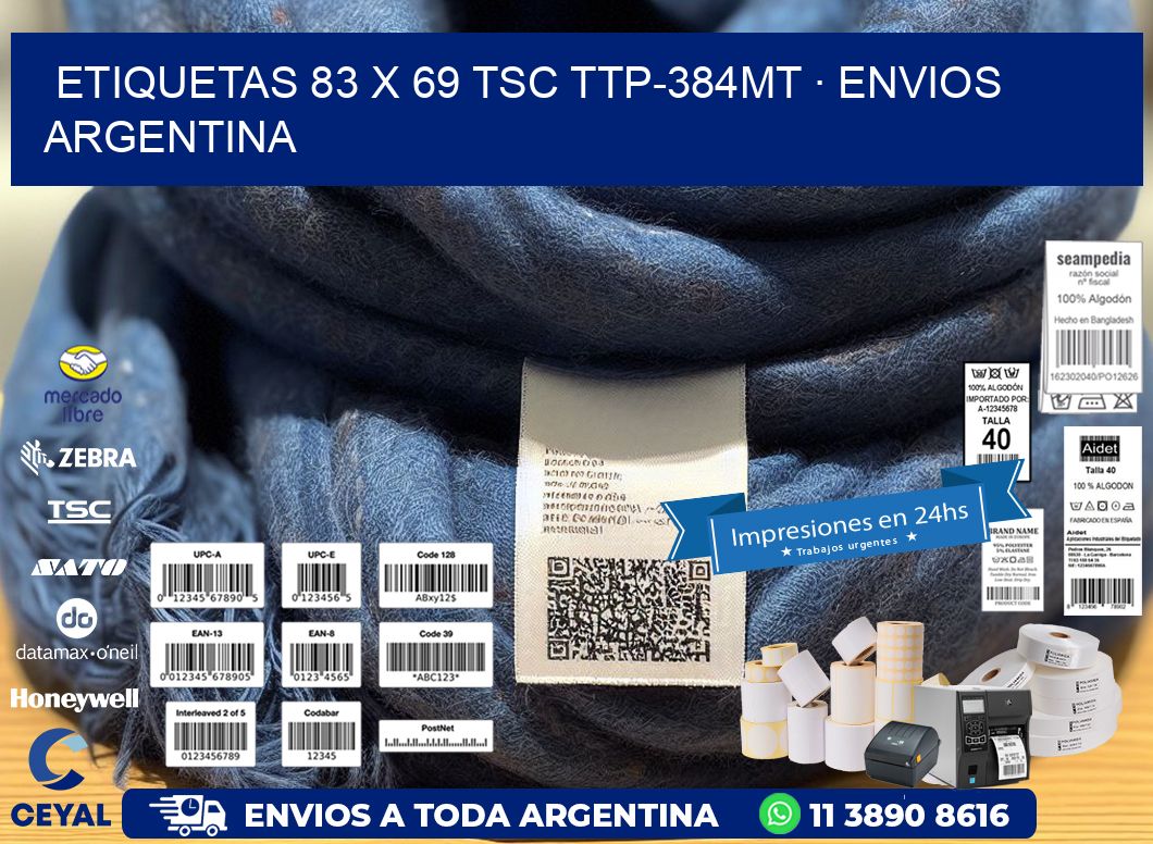 ETIQUETAS 83 x 69 TSC TTP-384MT · ENVIOS ARGENTINA
