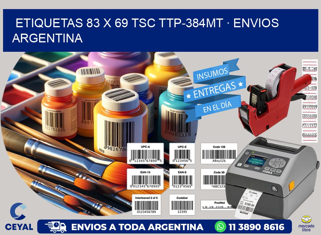ETIQUETAS 83 x 69 TSC TTP-384MT · ENVIOS ARGENTINA