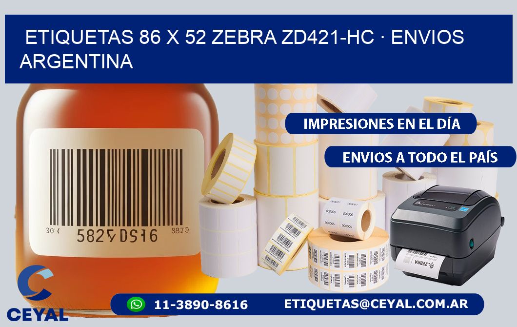 ETIQUETAS 86 x 52 ZEBRA ZD421-HC · ENVIOS ARGENTINA