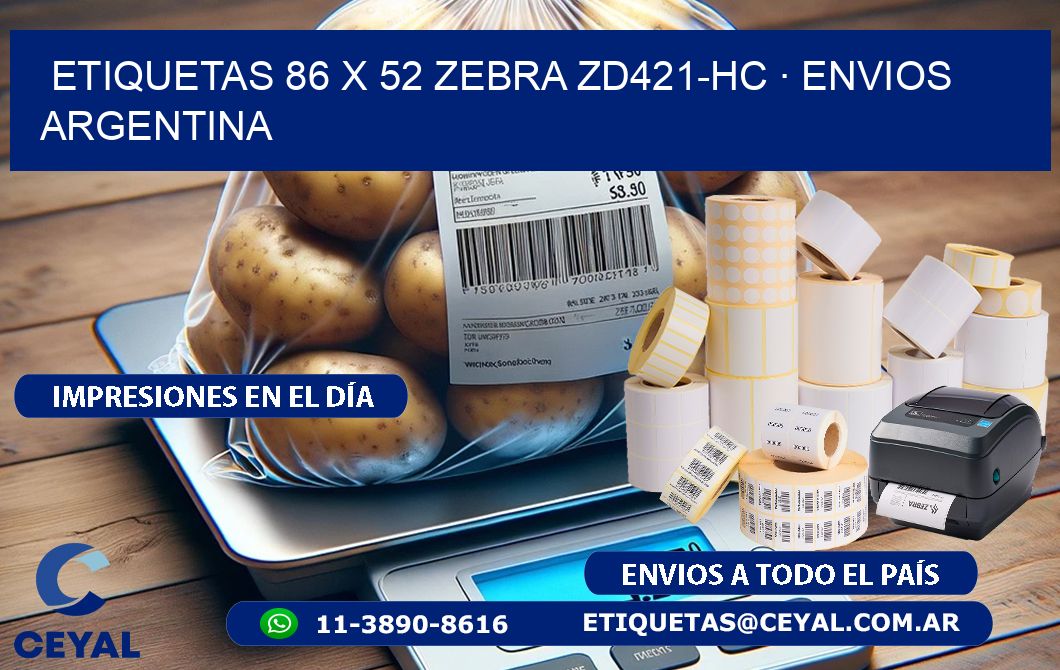 ETIQUETAS 86 x 52 ZEBRA ZD421-HC · ENVIOS ARGENTINA