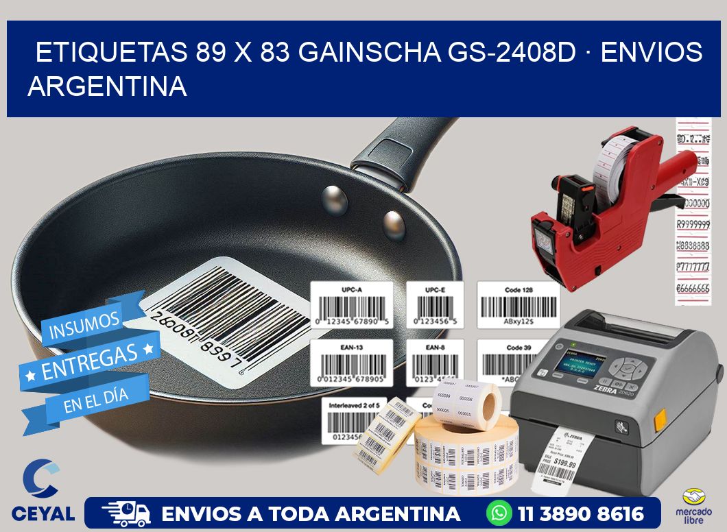 ETIQUETAS 89 x 83 GAINSCHA GS-2408D · ENVIOS ARGENTINA