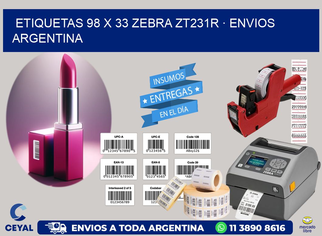 ETIQUETAS 98 x 33 ZEBRA ZT231R · ENVIOS ARGENTINA