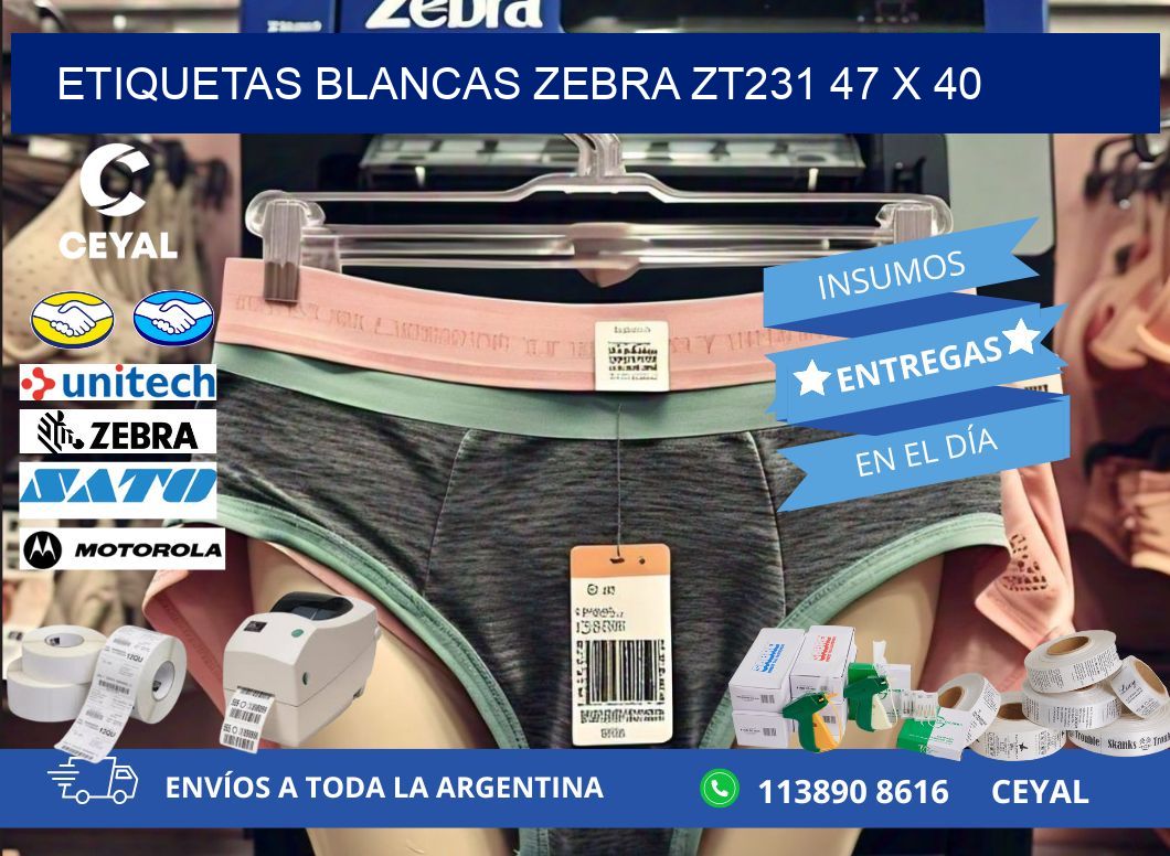 ETIQUETAS BLANCAS ZEBRA ZT231 47 x 40