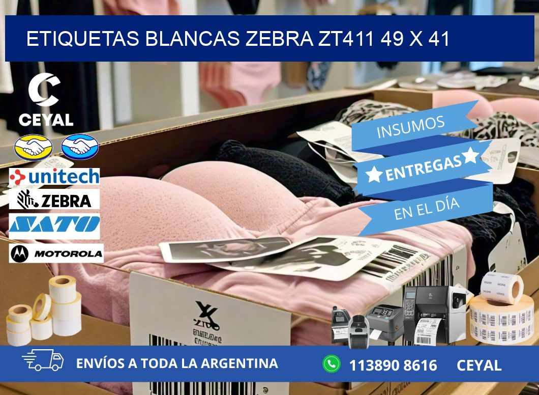ETIQUETAS BLANCAS ZEBRA ZT411 49 x 41