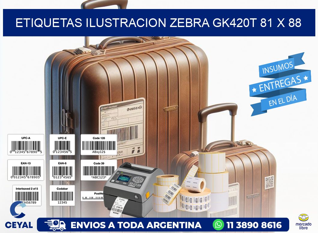 ETIQUETAS ILUSTRACION ZEBRA GK420T 81 x 88