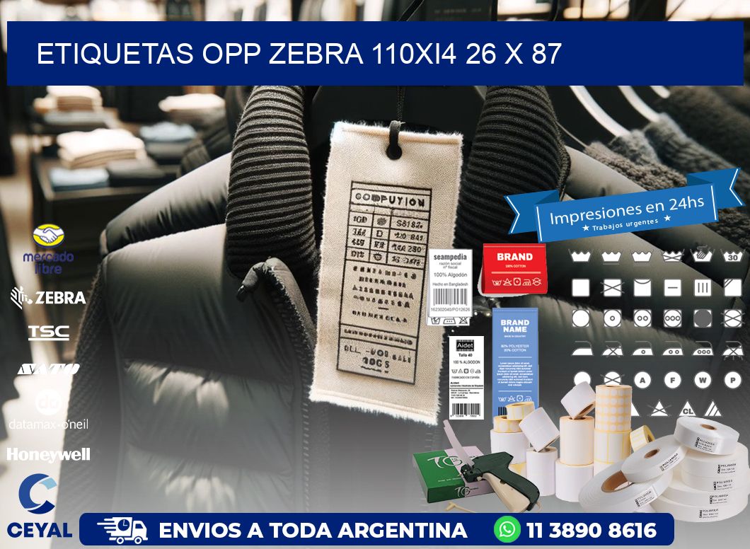 ETIQUETAS OPP ZEBRA 110Xi4 26 x 87