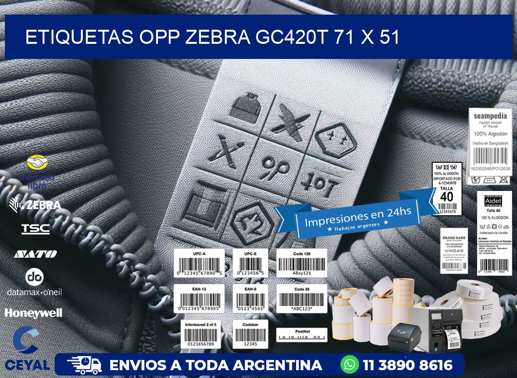 ETIQUETAS OPP ZEBRA GC420T 71 x 51